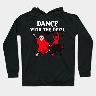 Dance With The Devil Hoodie